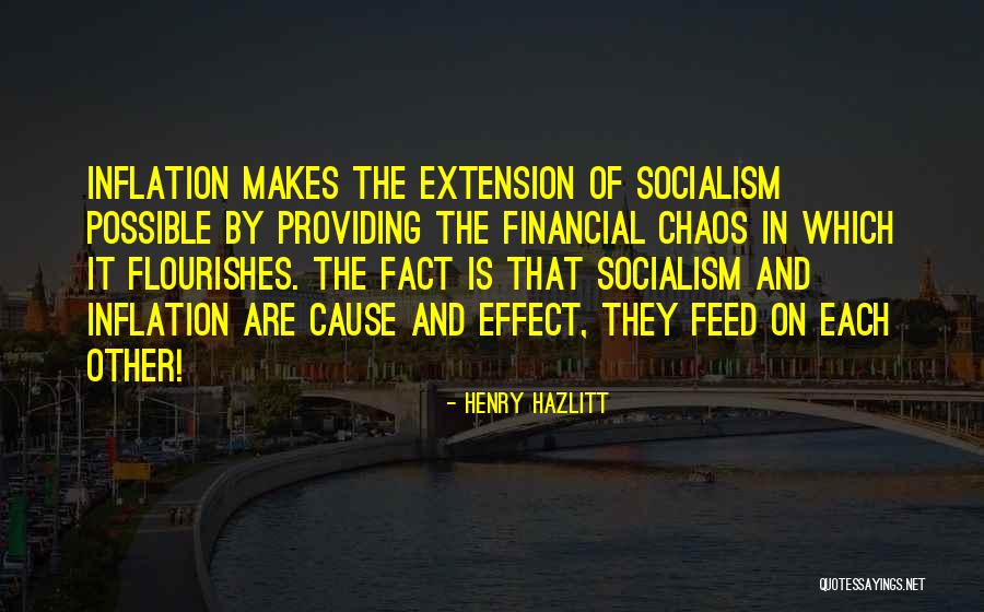 Feed Off Chaos Quotes By Henry Hazlitt Feed Off Chaos Quotes By Henry Hazlitt