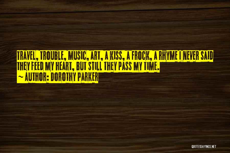 Feed Quotes By Dorothy Parker