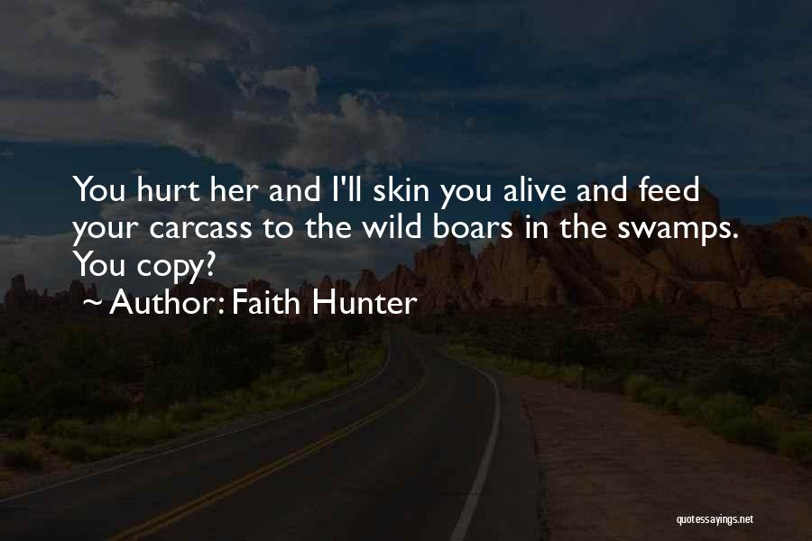 Feed Quotes By Faith Hunter