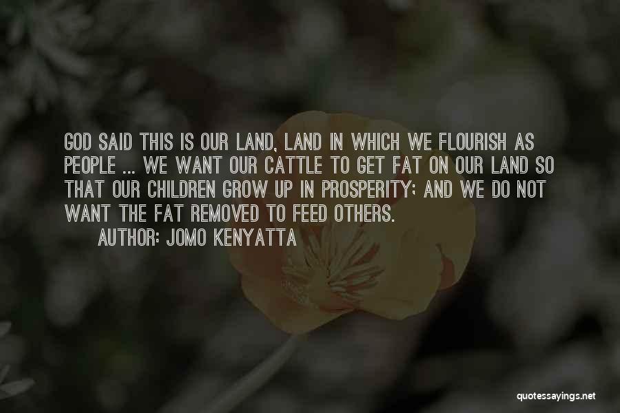 Feed Quotes By Jomo Kenyatta