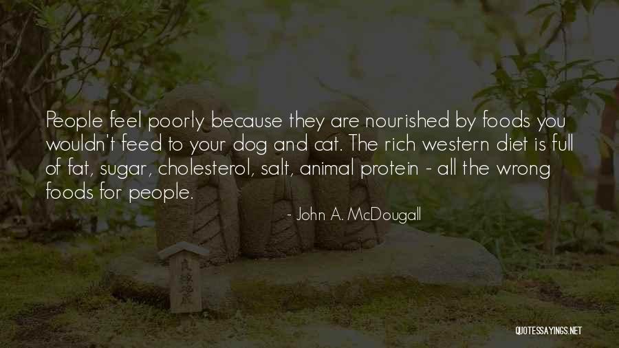Feed The Dog Quotes By John A. McDougall Feed The Dog Quotes By John A. McDougall