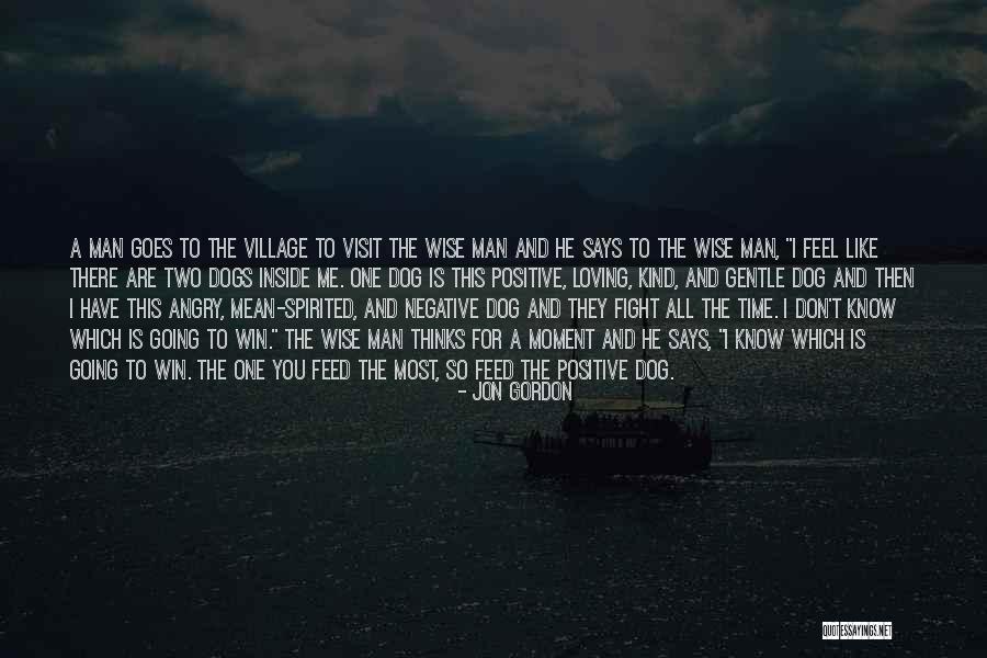 Feed The Dog Quotes By Jon Gordon Feed The Dog Quotes By Jon Gordon