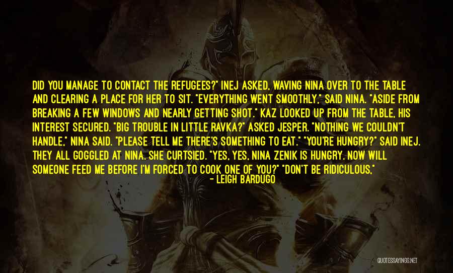 Feed The Hungry Quotes By Leigh Bardugo Feed The Hungry Quotes By Leigh Bardugo