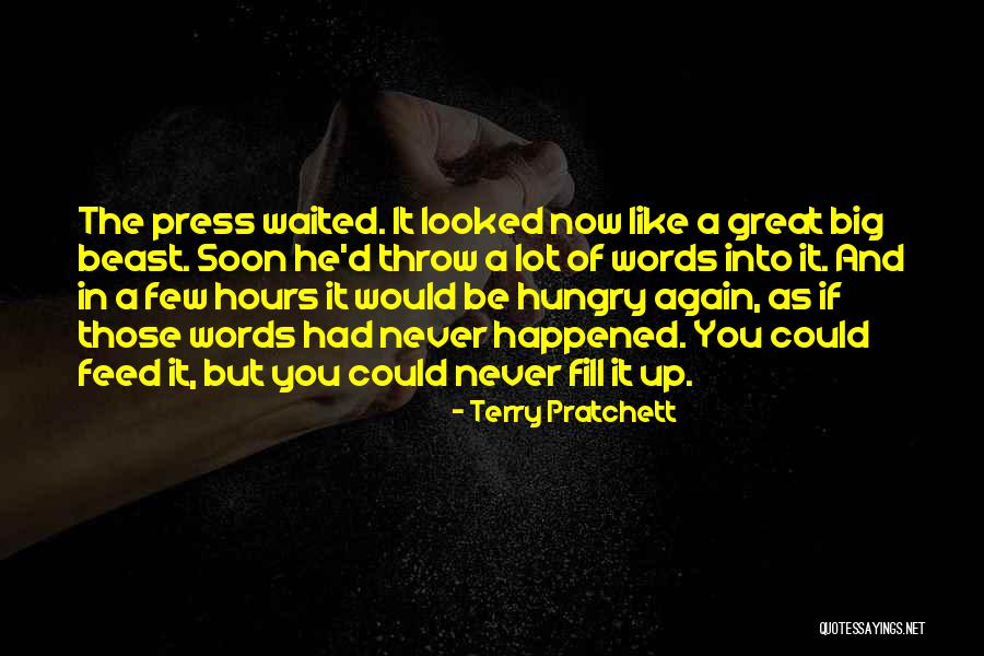 Feed The Hungry Quotes By Terry Pratchett Feed The Hungry Quotes By Terry Pratchett