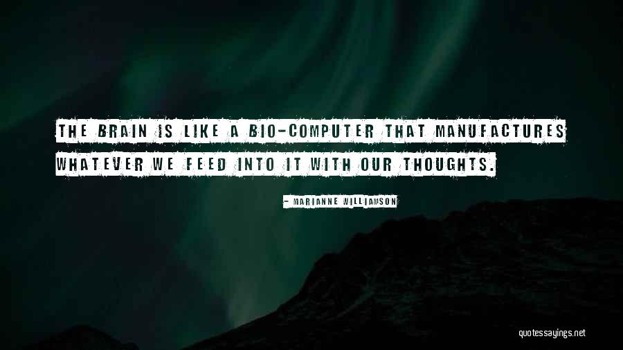 Feed Your Thoughts Quotes By Marianne Williamson Feed Your Thoughts Quotes By Marianne Williamson