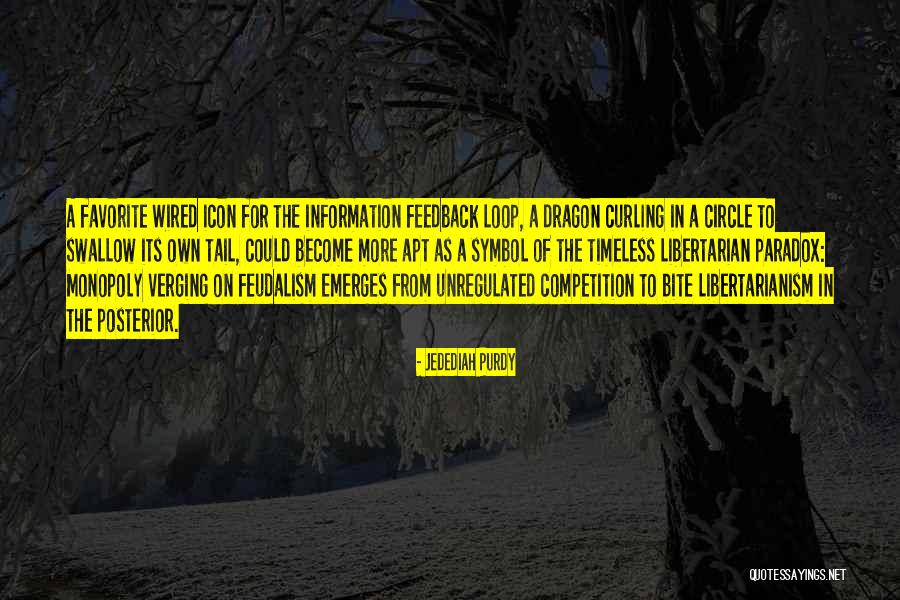 Feedback As Quotes By Jedediah Purdy Feedback As Quotes By Jedediah Purdy