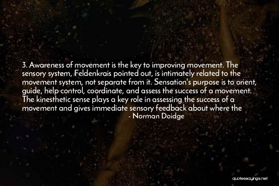 Feedback Control Quotes By Norman Doidge Feedback Control Quotes By Norman Doidge