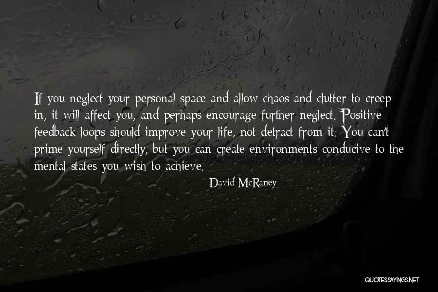 Feedback Loops Quotes By David McRaney Feedback Loops Quotes By David McRaney