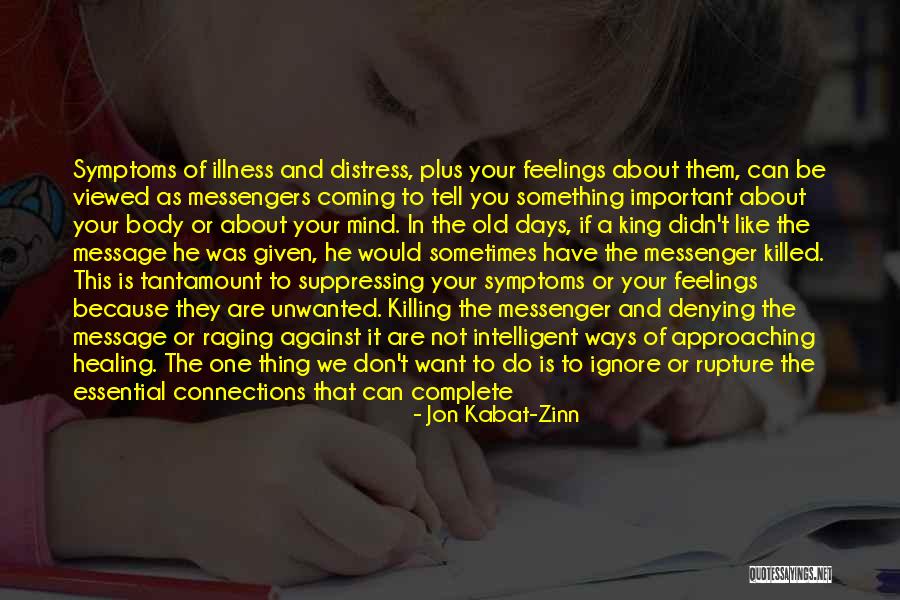 Feedback Loops Quotes By Jon Kabat-Zinn Feedback Loops Quotes By Jon Kabat-Zinn