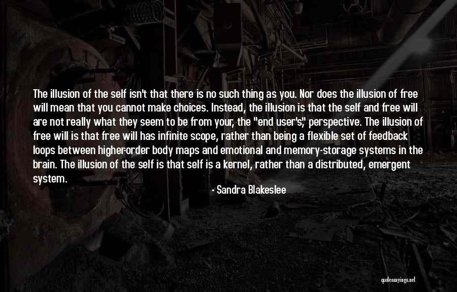 Feedback Loops Quotes By Sandra Blakeslee Feedback Loops Quotes By Sandra Blakeslee