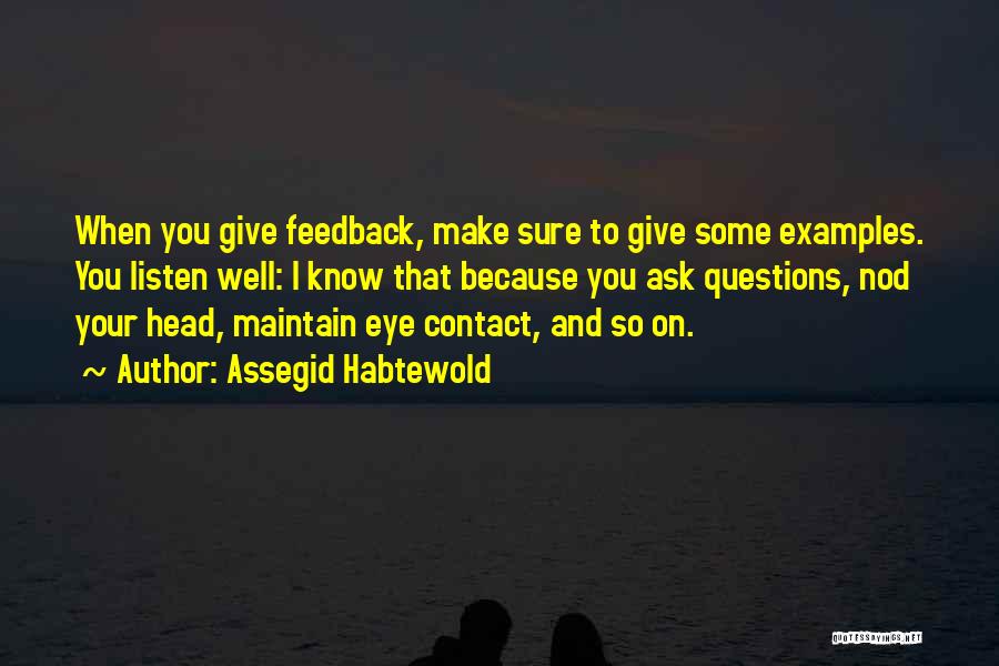 Feedback Quotes By Assegid Habtewold