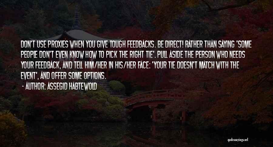 Feedback Quotes By Assegid Habtewold