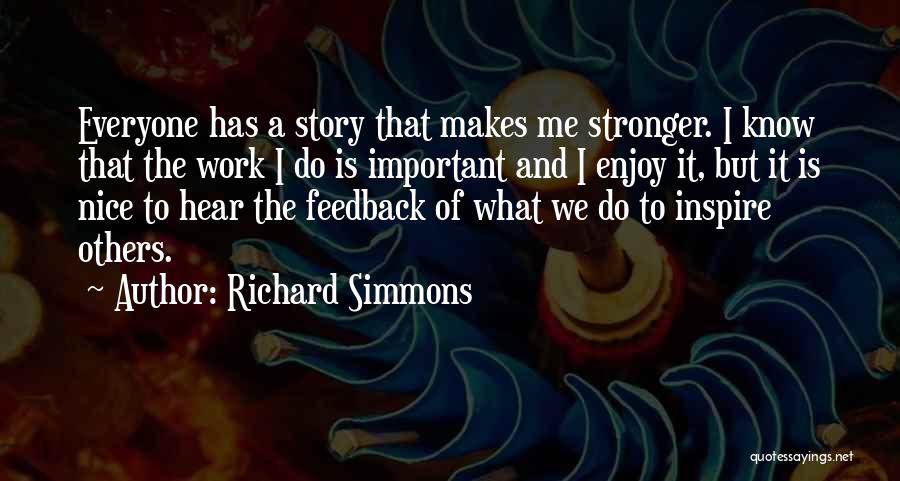 Feedback Quotes By Richard Simmons