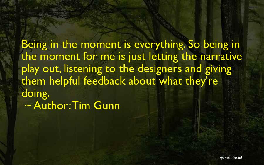 Feedback Quotes By Tim Gunn