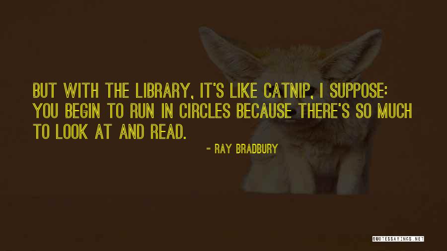 Feedbacks On Literature Quotes By Ray Bradbury Feedbacks On Literature Quotes By Ray Bradbury