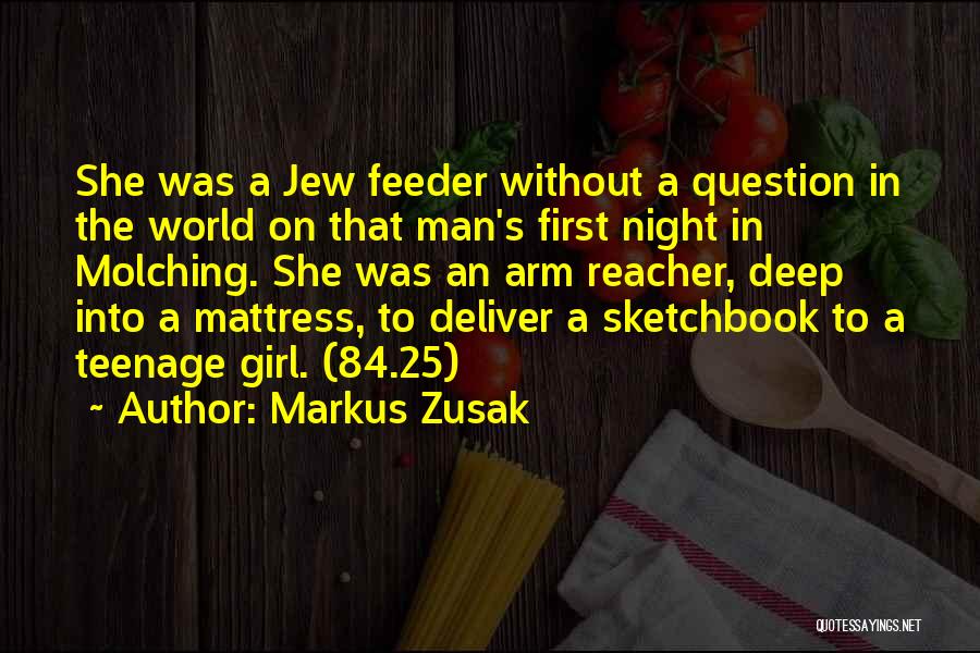 Feeder Quotes By Markus Zusak