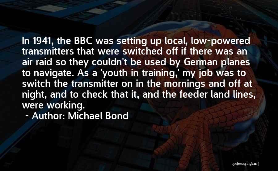 Feeder Quotes By Michael Bond