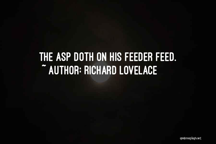 Feeder Quotes By Richard Lovelace