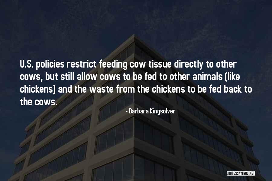 Feeding Animals Quotes By Barbara Kingsolver Feeding Animals Quotes By Barbara Kingsolver
