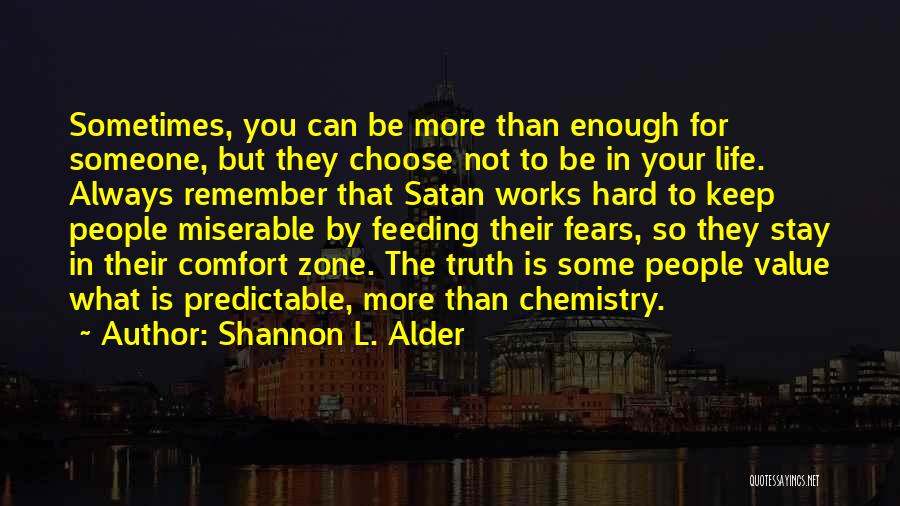 Feeding Fears Quotes By Shannon L. Alder