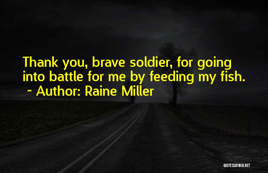 Feeding Fish Quotes By Raine Miller