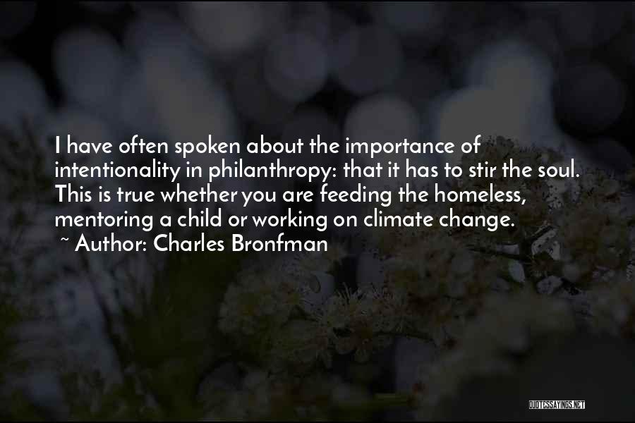 Feeding Homeless Quotes By Charles Bronfman