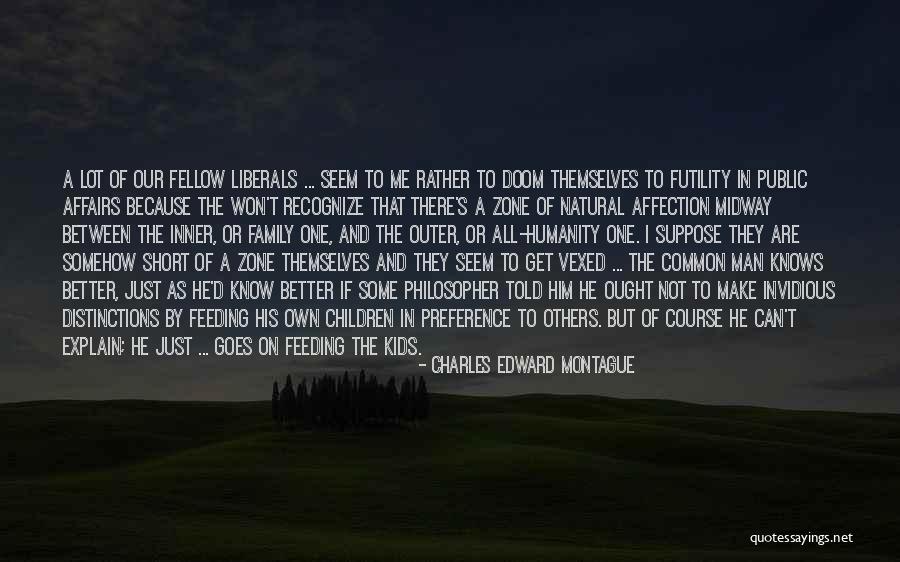 Feeding Others Quotes By Charles Edward Montague