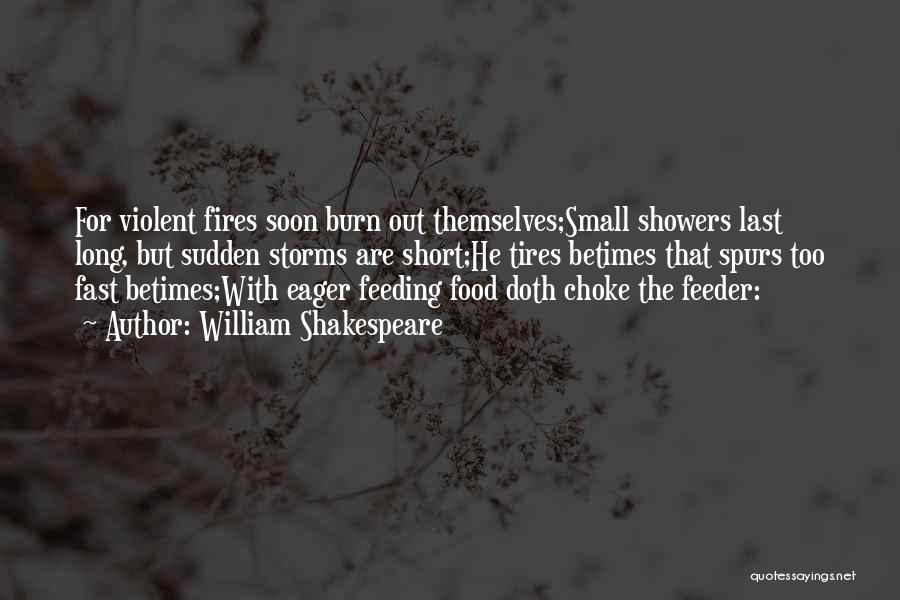 Feeding Others Quotes By William Shakespeare