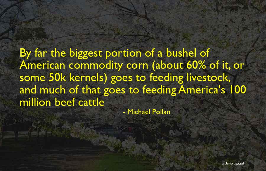 Feeding Quotes By Michael Pollan