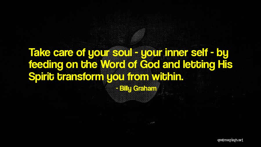 Feeding The Soul Quotes By Billy Graham Feeding The Soul Quotes By Billy Graham