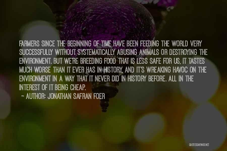 Feeding The World Quotes By Jonathan Safran Foer