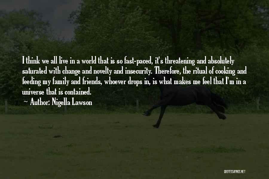 Feeding The World Quotes By Nigella Lawson