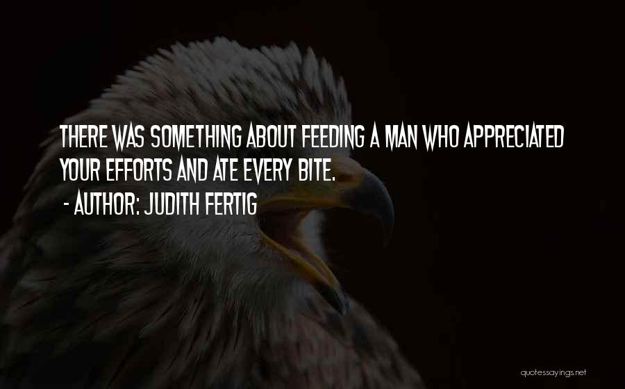 Feeding Your Man Quotes By Judith Fertig