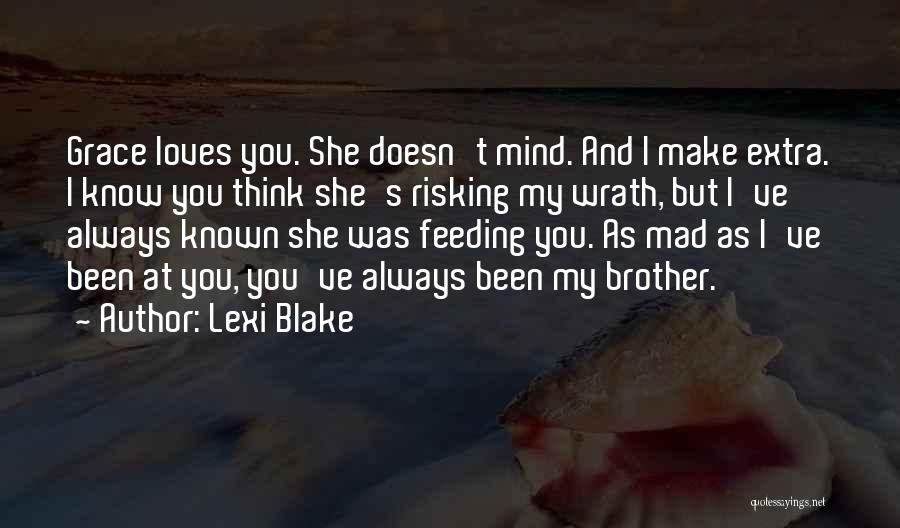 Feeding Your Mind Quotes By Lexi Blake