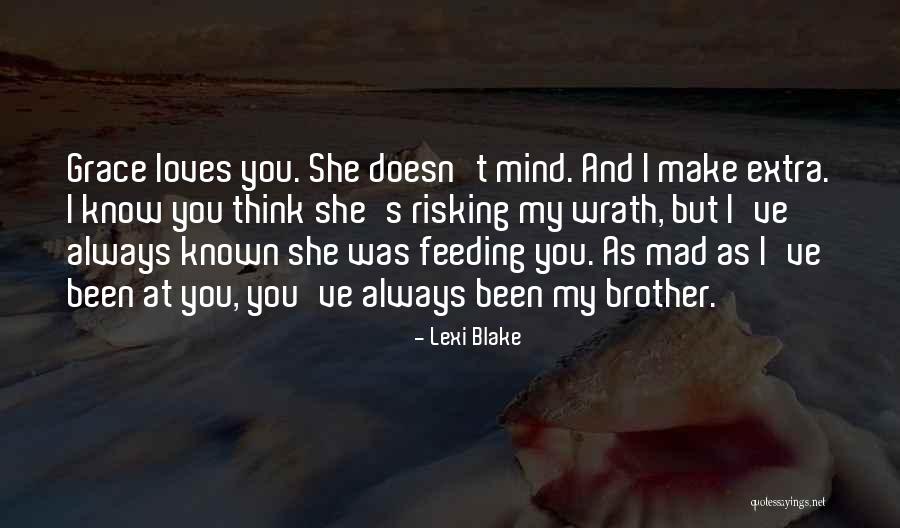 Feeding Your Mind Quotes By Lexi Blake