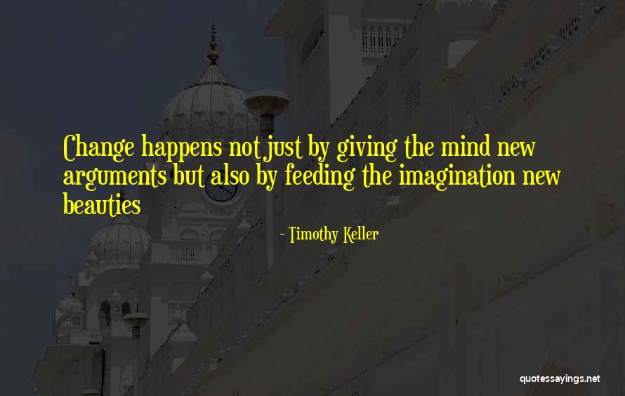 Feeding Your Mind Quotes By Timothy Keller