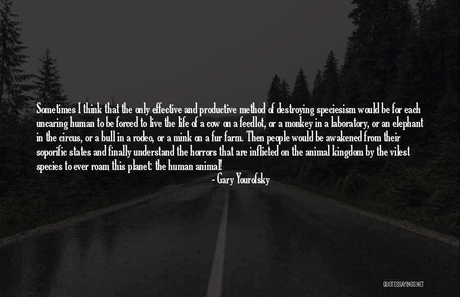 Feedlot Quotes By Gary Yourofsky