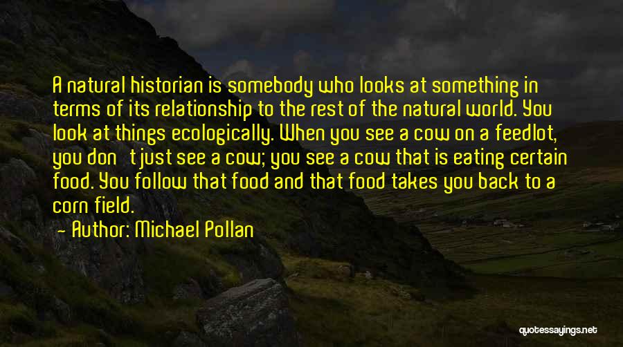 Feedlot Quotes By Michael Pollan