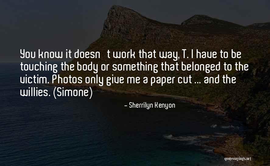 Feehily Stone Quotes By Sherrilyn Kenyon Feehily Stone Quotes By Sherrilyn Kenyon