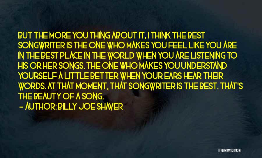 Feel About Music Quotes By Billy Joe Shaver