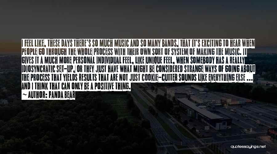 Feel About Music Quotes By Panda Bear