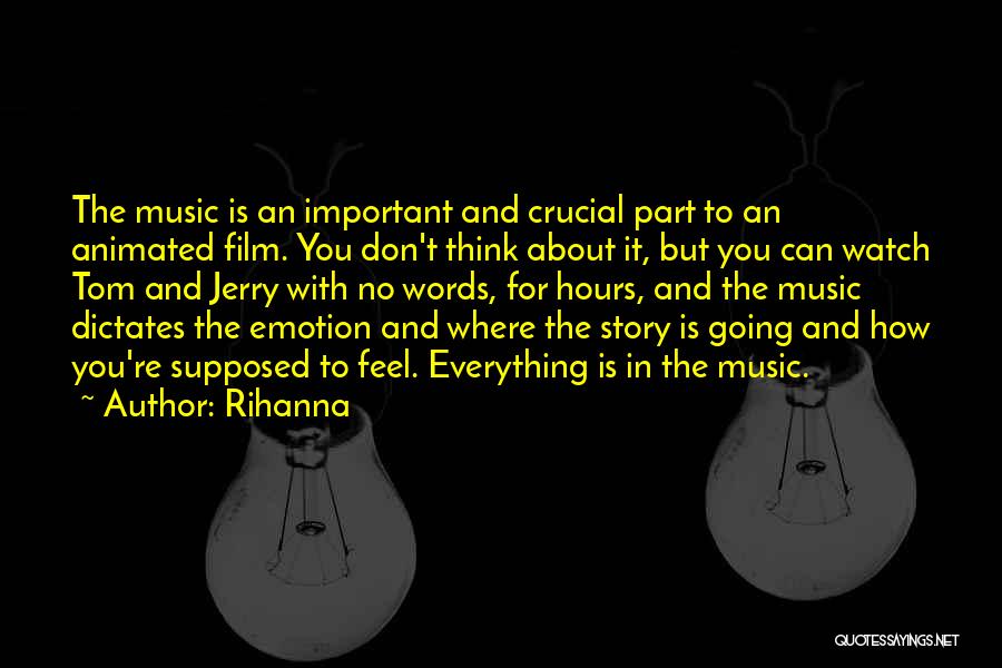 Feel About Music Quotes By Rihanna