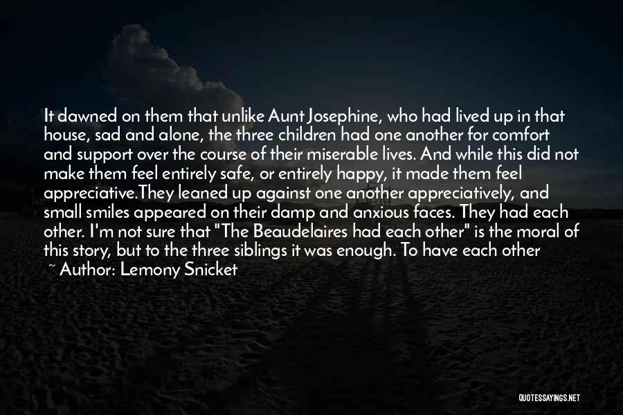 Feel Alone Sad Quotes By Lemony Snicket