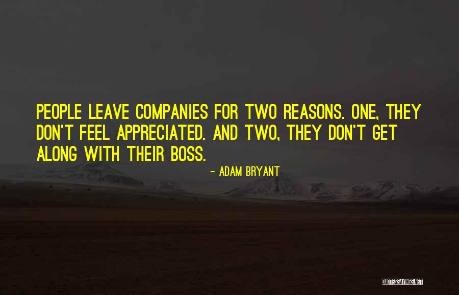 Feel Appreciated Quotes By Adam Bryant Feel Appreciated Quotes By Adam Bryant