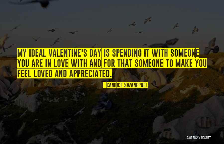 Feel Appreciated Quotes By Candice Swanepoel Feel Appreciated Quotes By Candice Swanepoel