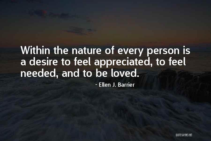 Feel Appreciated Quotes By Ellen J. Barrier Feel Appreciated Quotes By Ellen J. Barrier