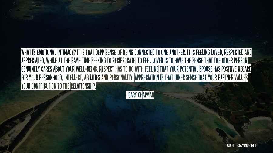 Feel Appreciated Quotes By Gary Chapman Feel Appreciated Quotes By Gary Chapman