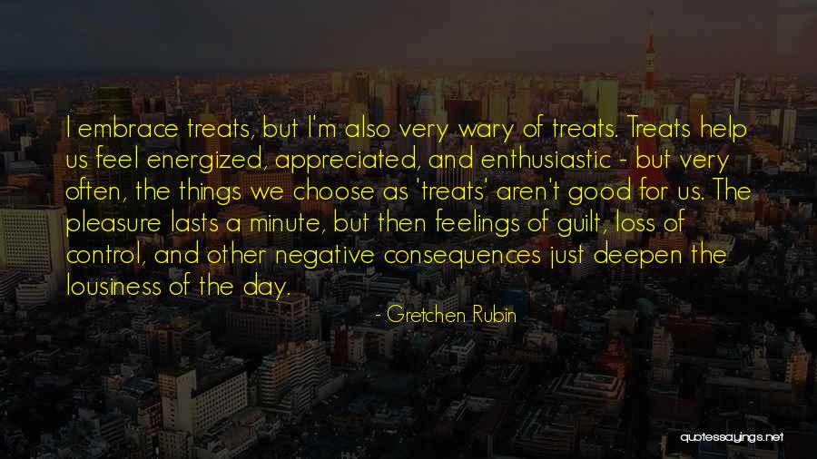 Feel Appreciated Quotes By Gretchen Rubin Feel Appreciated Quotes By Gretchen Rubin