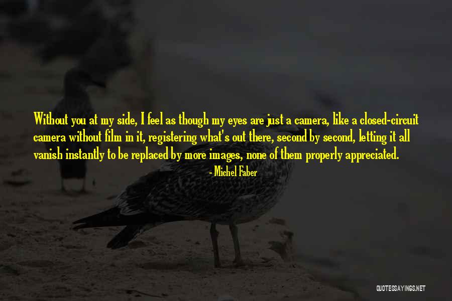 Feel Appreciated Quotes By Michel Faber Feel Appreciated Quotes By Michel Faber