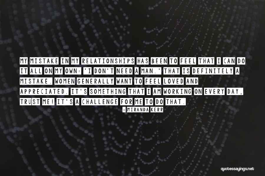 Feel Appreciated Quotes By Miranda Kerr Feel Appreciated Quotes By Miranda Kerr
